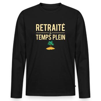 Retraité à temps plein blague retraite humour - T-shirt manches longues Premium bio Homme - noir - Devant - Nico (187cm)