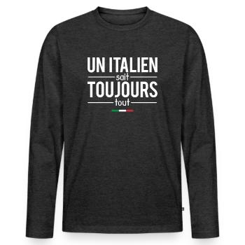 Un italien sait toujours tout italie drapeau - T-shirt manches longues Premium bio Homme - anthracite chiné - Devant - Nico (187cm)
