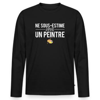 Ne sous estime jamais un peintre humour - T-shirt manches longues Premium bio Homme - noir - Devant - Nico (187cm)