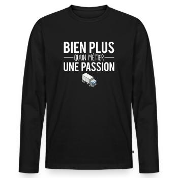Bien plus qu'un métier une passion routier humour - T-shirt manches longues Premium bio Homme - noir - Devant - Nico (187cm)