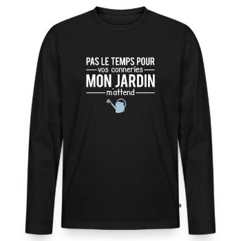 Pas le temps mon jardin m'attend jardinier humour - T-shirt manches longues Premium bio Homme - noir - Devant - Nico (187cm)