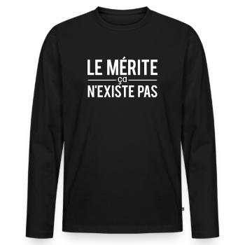 Le mérite ça n'existe pas phrase expression humour - T-shirt manches longues Premium bio Homme - noir - Devant - Nico (187cm)