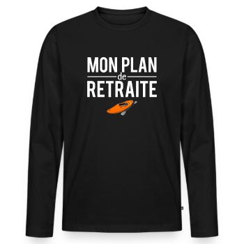 Mon plan de retraite kayak kayakiste humour - T-shirt manches longues Premium bio Homme - noir - Devant - Nico (187cm)