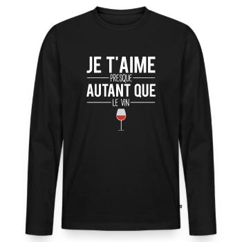 Je t'aime presque autant que le vin apéro humour - T-shirt manches longues Premium bio Homme - noir - Devant - Nico (187cm)