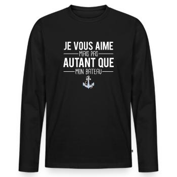 Je vous aime presque autant que mon bateau - T-shirt manches longues Premium bio Homme - noir - Devant - Nico (187cm)
