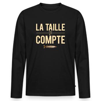 La taille ça compte blague pêche pêcheur humour - T-shirt manches longues Premium bio Homme - noir - Devant - Nico (187cm)