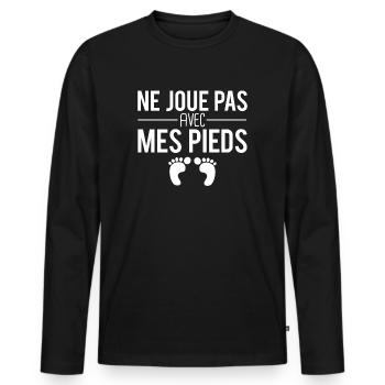 Ne joue pas avec mes pieds expression humour - T-shirt manches longues Premium bio Homme - noir - Devant - Nico (187cm)