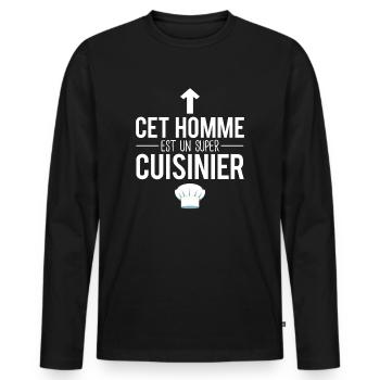 Cet homme est un super cuisinier métier profession - T-shirt manches longues Premium bio Homme - noir - Devant - Nico (187cm)