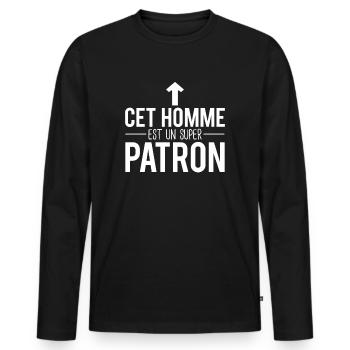 Cet homme est un super patron chef humour - T-shirt manches longues Premium bio Homme - noir - Devant - Nico (187cm)