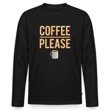 Coffee please amateur caféine café humour - T-shirt manches longues Premium bio Homme - noir - Devant - Nico (187cm)