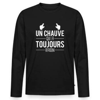 Chauve qui a toujours raison pas besoin de cheveux - T-shirt manches longues Premium bio Homme - noir - Devant - Nico (187cm)
