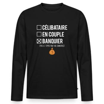 Célibataire en couple banquier humour métier - T-shirt manches longues Premium bio Homme - noir - Devant - Nico (187cm)