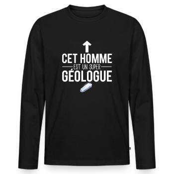 Cet homme est un super géologue humour métier - T-shirt manches longues Premium bio Homme - noir - Devant - Nico (187cm)