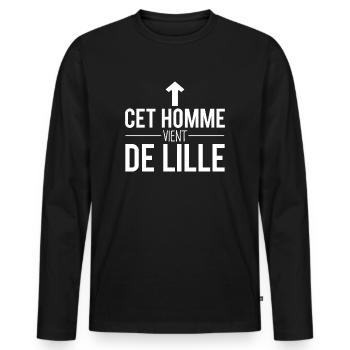Cet homme vient de lille habitant lille humour - T-shirt manches longues Premium bio Homme - noir - Devant - Nico (187cm)