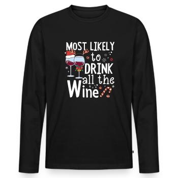 Christmas Wine Most Likely To Drink All The Wine - Men's Premium Organic Long Sleeve Shirt - black - Front - Nico (187cm)