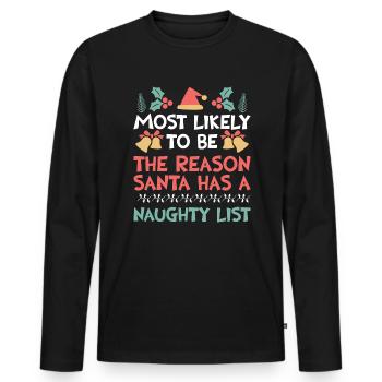 Weihnachten Lustiger Spruch Frech Xmas - Männer Premium Bio Langarmshirt - Schwarz - Vorne - Nico (187cm)