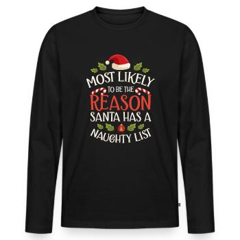 Weihnachten Lustiger Spruch Frech Xmas - Männer Premium Bio Langarmshirt - Schwarz - Vorne - Nico (187cm)