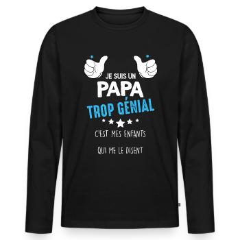 Je Suis Un Papa Trop Génial Idée Cadeau Père - T-shirt manches longues Premium bio Homme - noir - Devant - Nico (187cm)