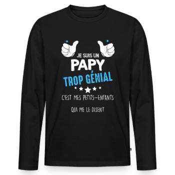 Trop Génial Mon Papy - T-shirt manches longues Premium bio Homme - noir - Devant - Nico (187cm)