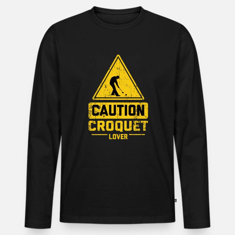 CAUTION CROQUET LOVER - Männer Premium Bio Langarmshirt - Schwarz