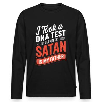 I took a DNA test: Satan is my father! - Men's Premium Organic Long Sleeve Shirt - black - Front - Nico (187cm)