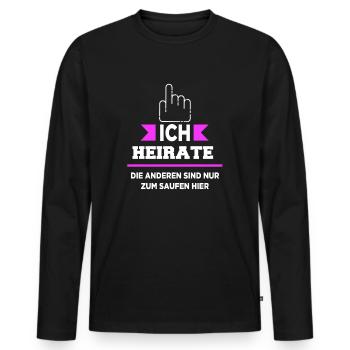 JGA - Ich Heirate - Sie - Männer Premium Bio Langarmshirt - Schwarz - Vorne - Nico (187cm)