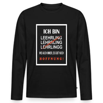 Lustiges Lehrling T-Shirt Hoffnung für alle Azubi - Männer Premium Bio Langarmshirt - Schwarz - Vorne - Nico (187cm)