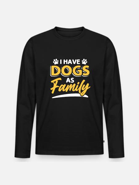 Family Dog Dog Owners - Men's Premium Organic Long Sleeve Shirt - black