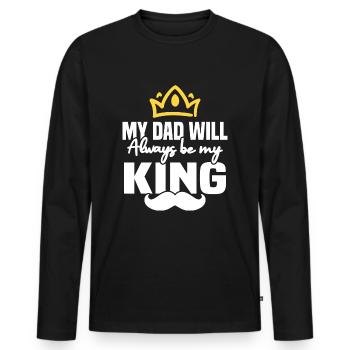 My father will always be my king - Men's Premium Organic Long Sleeve Shirt - black - Front - Nico (187cm)