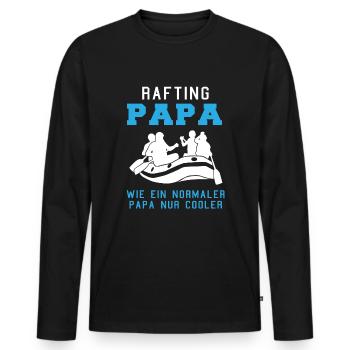 Rafting Papa Spruch Wassersport Geschenk Herren - Männer Premium Bio Langarmshirt - Schwarz - Vorne - Nico (187cm)