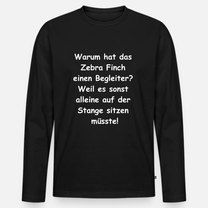 Zebra Finch Geschenk - Männer Premium Bio Langarmshirt - Schwarz