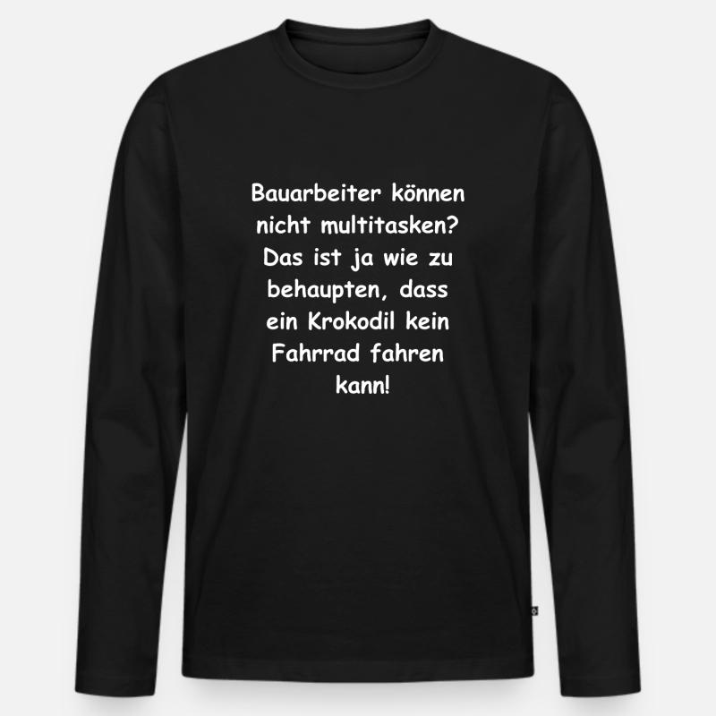 Bauarbeiter Multitasking Geschenk - Männer Premium Bio Langarmshirt - Schwarz