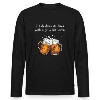 Je ne bois que les jours avec un y dans le nom. - T-shirt manches longues Premium bio Homme - noir - Devant - Nico (187cm)