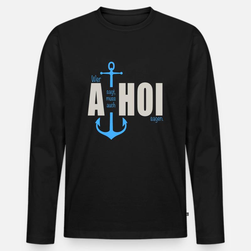 Wer a sagt - Männer Premium Bio Langarmshirt - Schwarz