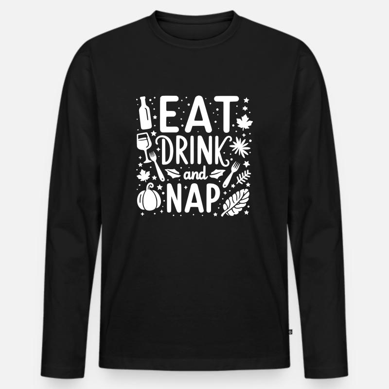 Essen, Trinken und Nickerchen machen - Männer Premium Bio Langarmshirt - Schwarz