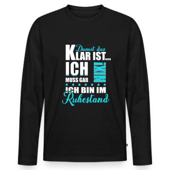 Rente Ich bin im Ruhestand Rentner Geschenk - Männer Premium Bio Langarmshirt - Schwarz - Vorne - Nico (187cm)