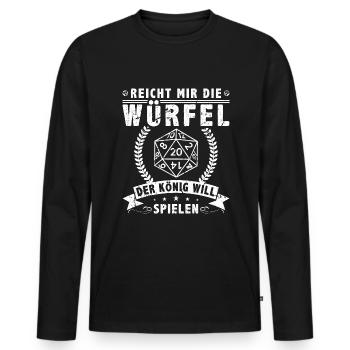 Reicht Mir Die Würfel Der König Will Spielen W20 - Männer Premium Bio Langarmshirt - Schwarz - Vorne - Nico (187cm)