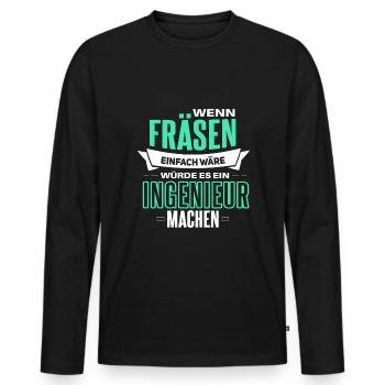 Witziger Zerspannungsmechaniker Spruch - Männer Premium Bio Langarmshirt - Schwarz - Vorne - Nico (187cm)