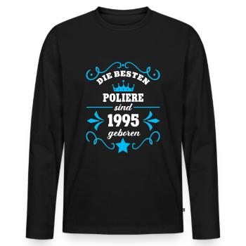 Geburtstag Polier Geboren 1995 Poliere Kollege Bau - Männer Premium Bio Langarmshirt - Schwarz - Vorne - Nico (187cm)
