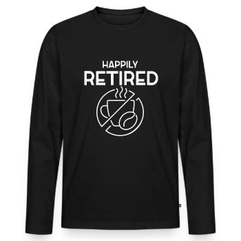 Happy Retired Drinker Alcoholic Veteran - Men's Premium Organic Long Sleeve Shirt - black - Front - Nico (187cm)