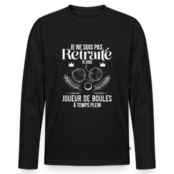 Joueur De Boules À La Retraite Humour Pétanque - T-shirt manches longues Premium bio Homme - noir - Devant - Nico (187cm)