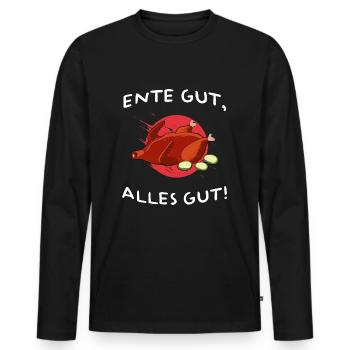 ente gut alles gut süß brathähnchen ente broiler - Männer Premium Bio Langarmshirt - Schwarz - Vorne - Nico (187cm)