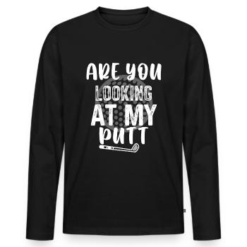 Schaust Du Auf Meinen Putt - Golf - Männer Premium Bio Langarmshirt - Schwarz - Vorne - Nico (187cm)