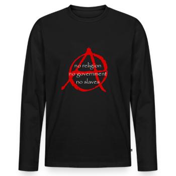 Anarchy, no religion, no government, no slaves - Men's Premium Organic Long Sleeve Shirt - black - Front - Nico (187cm)
