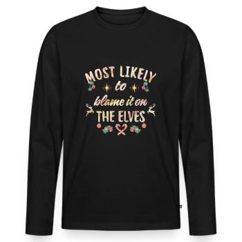 most likely to blame it on the elves - Männer Premium Bio Langarmshirt - Schwarz - Vorne - Nico (187cm)