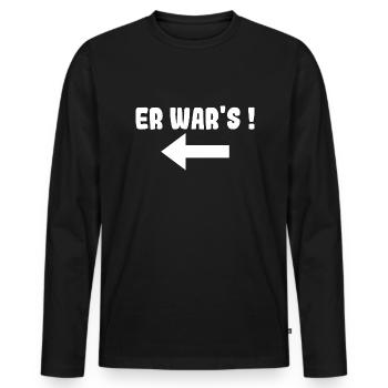 Er wars! Partnerlook Geschenk Drillinge - Männer Premium Bio Langarmshirt - Schwarz - Vorne - Nico (187cm)
