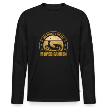 Enough for me I go moped riding - Men's Premium Organic Long Sleeve Shirt - black - Front - Nico (187cm)