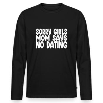 Désolé les filles maman dit pas de rencontres - Dicton drôle - T-shirt manches longues Premium bio Homme - noir - Devant - Nico (187cm)