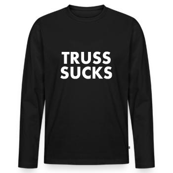 Truss sucks - Men's Premium Organic Long Sleeve Shirt - black - Front - Nico (187cm)