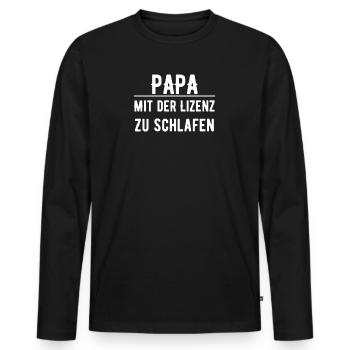 Papa Mit Der Lizenz Zu Schlafen - Männer Premium Bio Langarmshirt - Schwarz - Vorne - Nico (187cm)